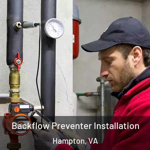  Backflow Preventer Installation Hampton, VA