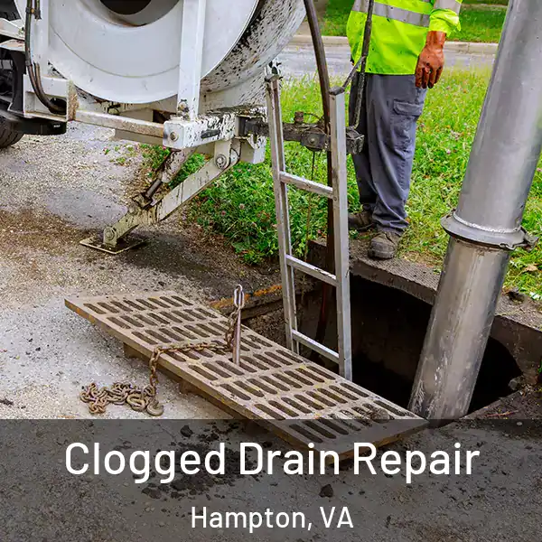  Clogged Drain Repair Hampton, VA
