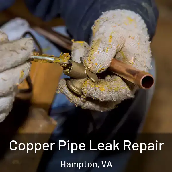  Copper Pipe Leak Repair Hampton, VA