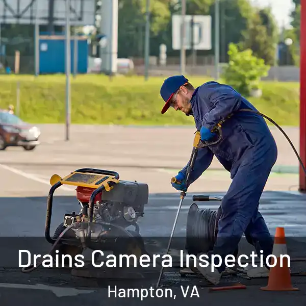  Drains Camera Inspection Hampton, VA