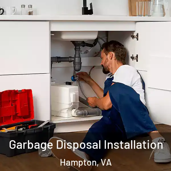  Garbage Disposal Installation Hampton, VA