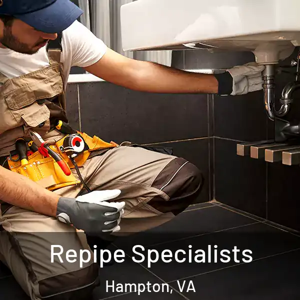  Repipe Specialists Hampton, VA