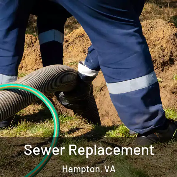  Sewer Replacement Hampton, VA