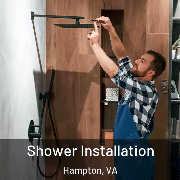  Shower Installation Hampton, VA