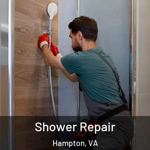  Shower Repair Hampton, VA