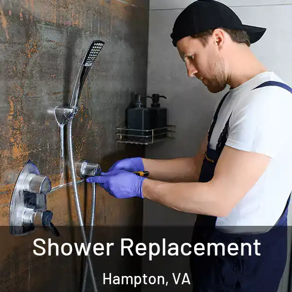  Shower Replacement Hampton, VA