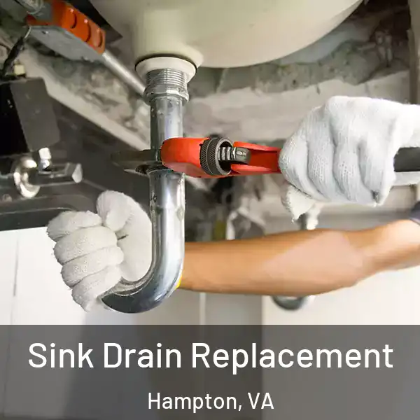  Sink Drain Replacement Hampton, VA