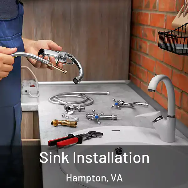  Sink Installation Hampton, VA