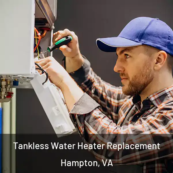  Tankless Water Heater Replacement Hampton, VA