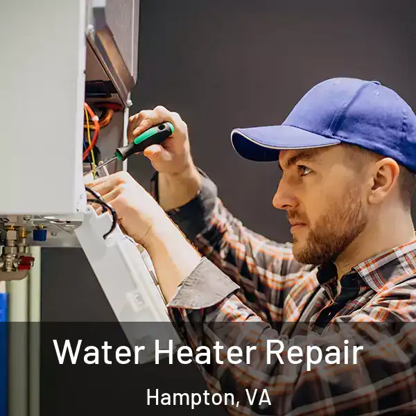  Water Heater Repair Hampton, VA