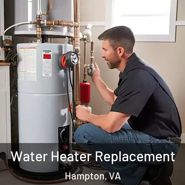  Water Heater Replacement Hampton, VA