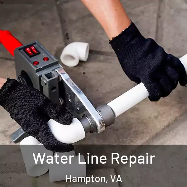  Water Line Repair Hampton, VA